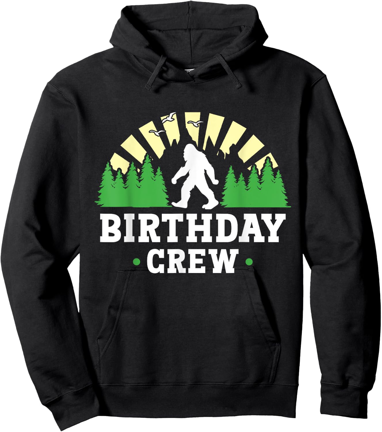 Bigfoot Party Supplies Sasquatch Birthday Crew Hoodie - Hoodie | Black