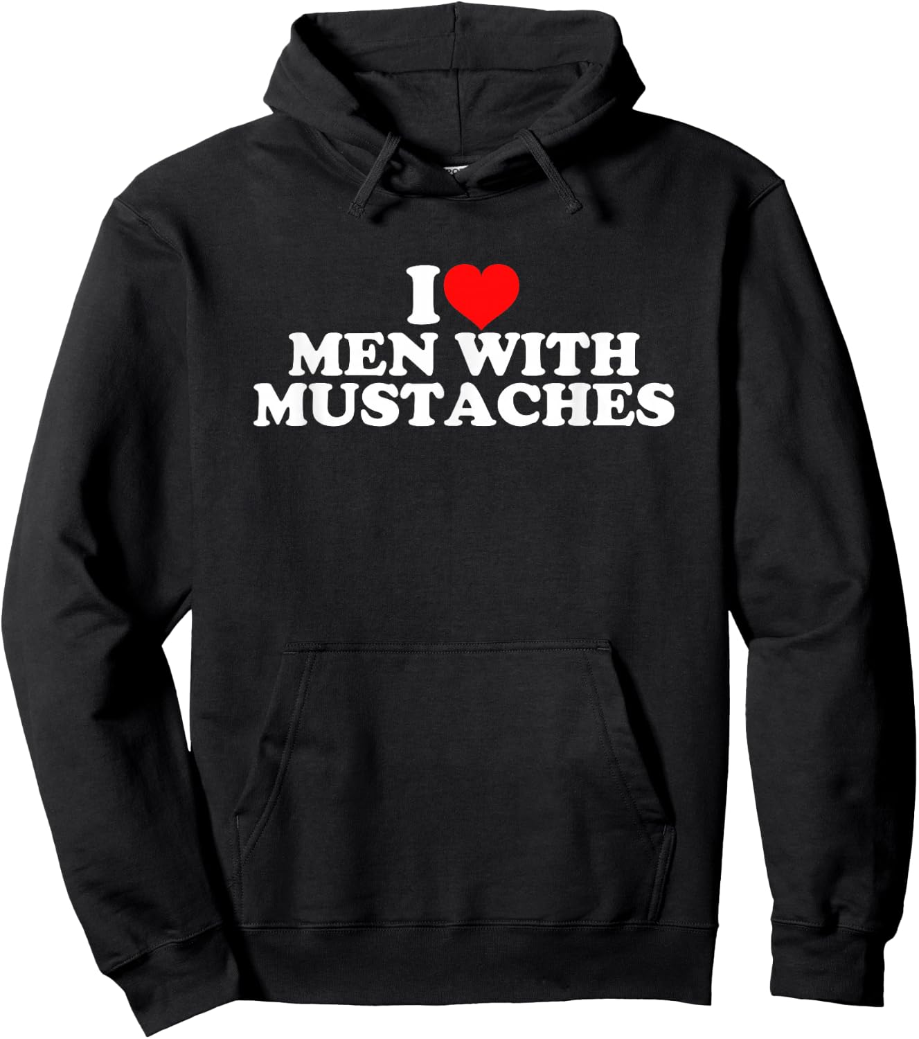 I Love Men With Mustaches Hoodie - Hoodie | Black