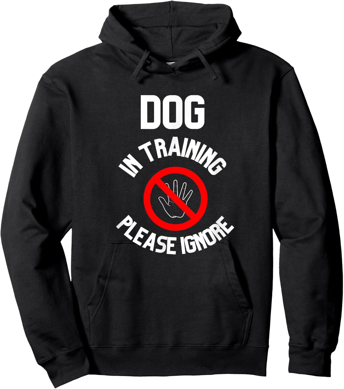 Dog In Training Please Ignore Women Hoodie - Hoodie | Black