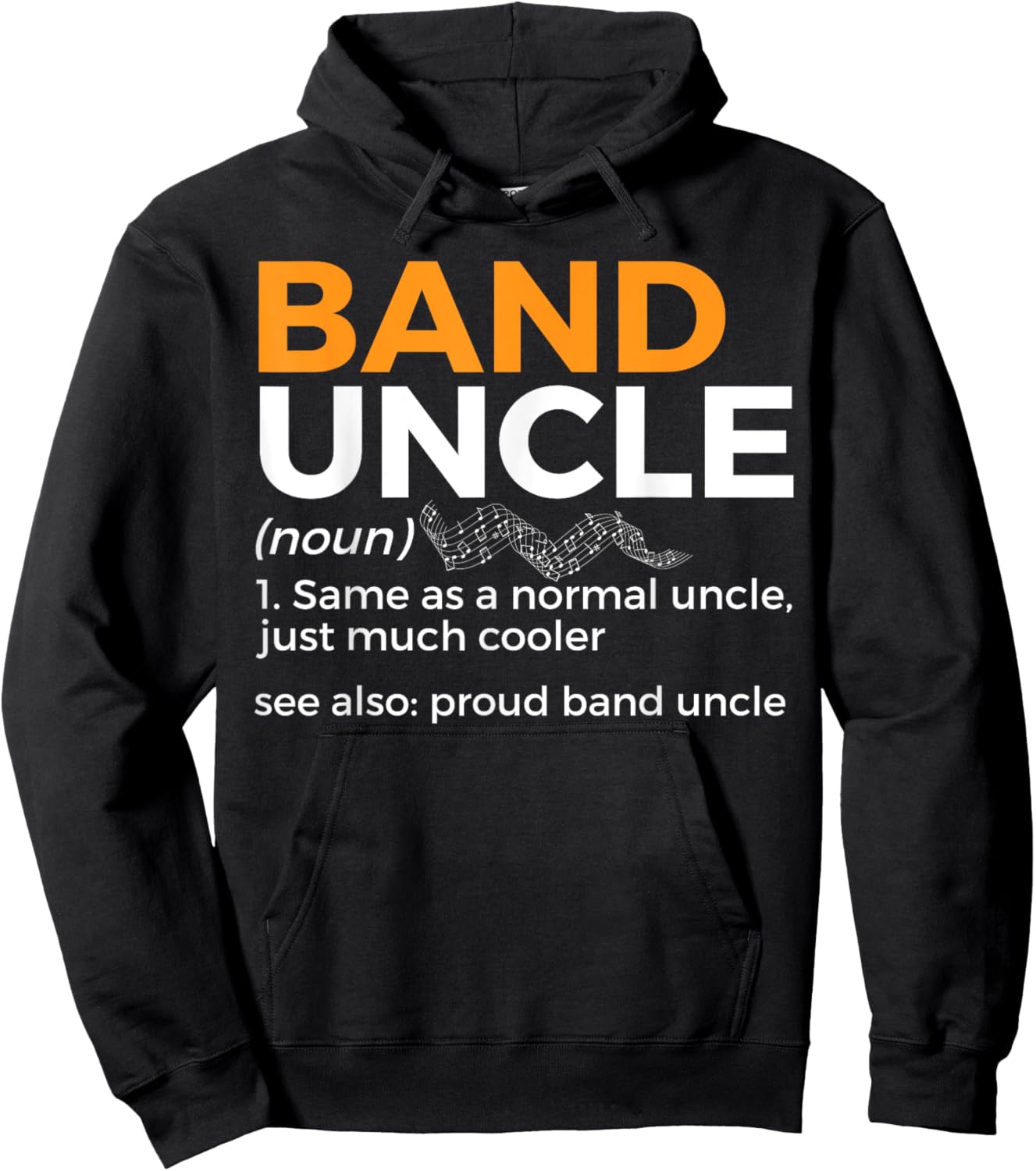 Band Uncle Definition Proud Band Uncle Marching Band Hoodie - Hoodie | Black