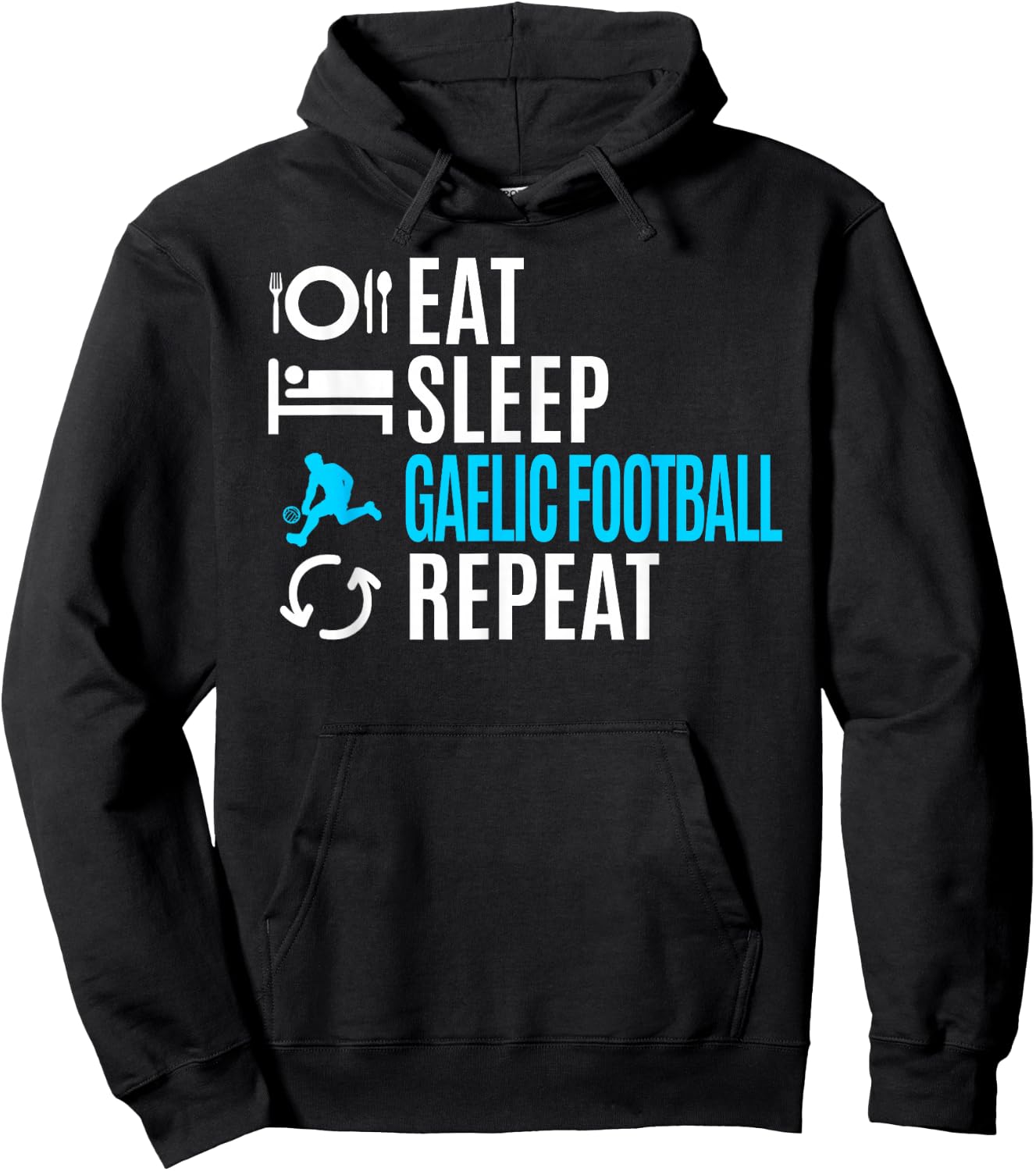 Eat Sleep Gaelic Football Repeat Hoodie - Hoodie | Black