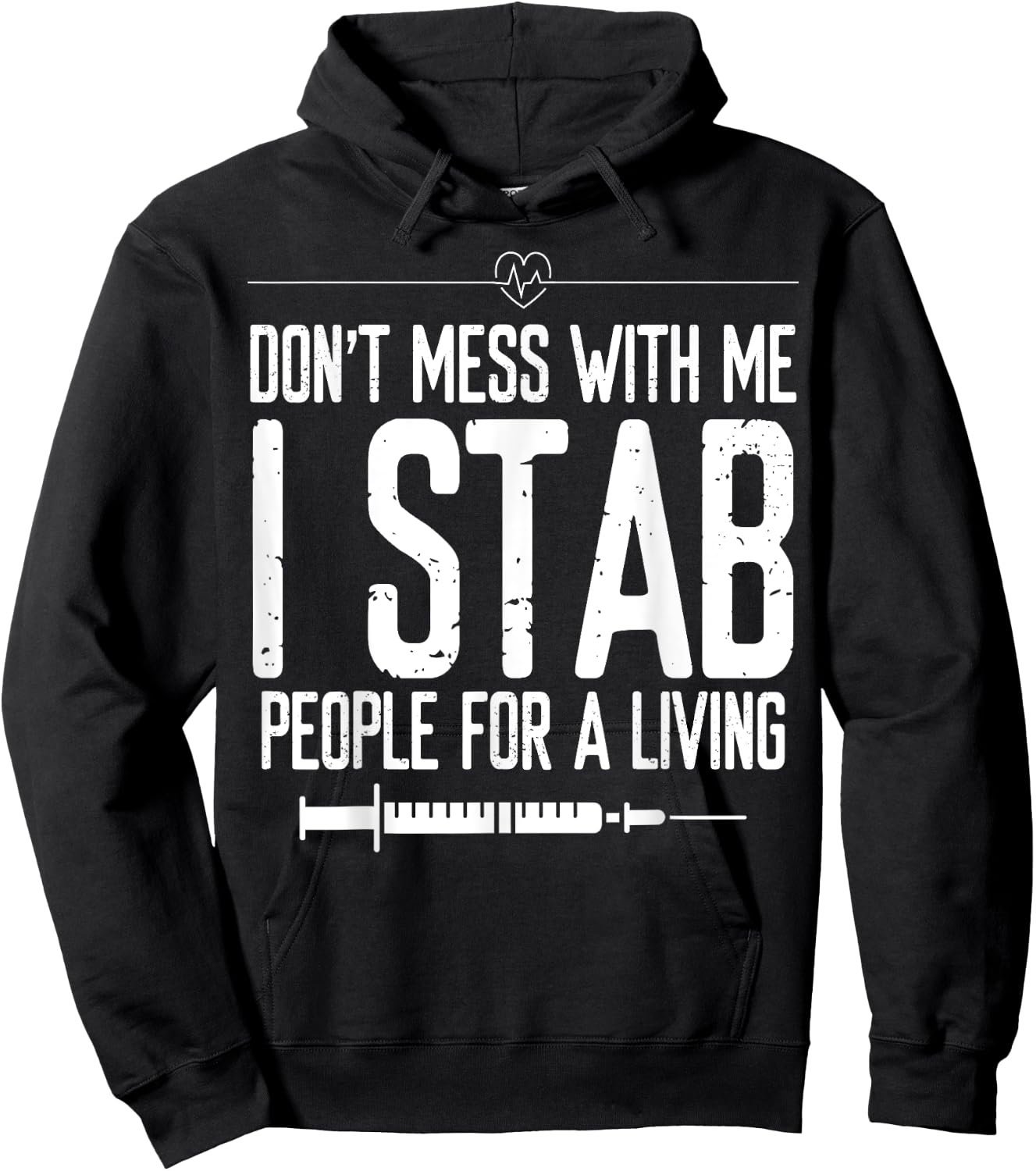 Phlebotomy Syringe Stab people for a Living Phlebotomist Hoodie - Hoodie | Black