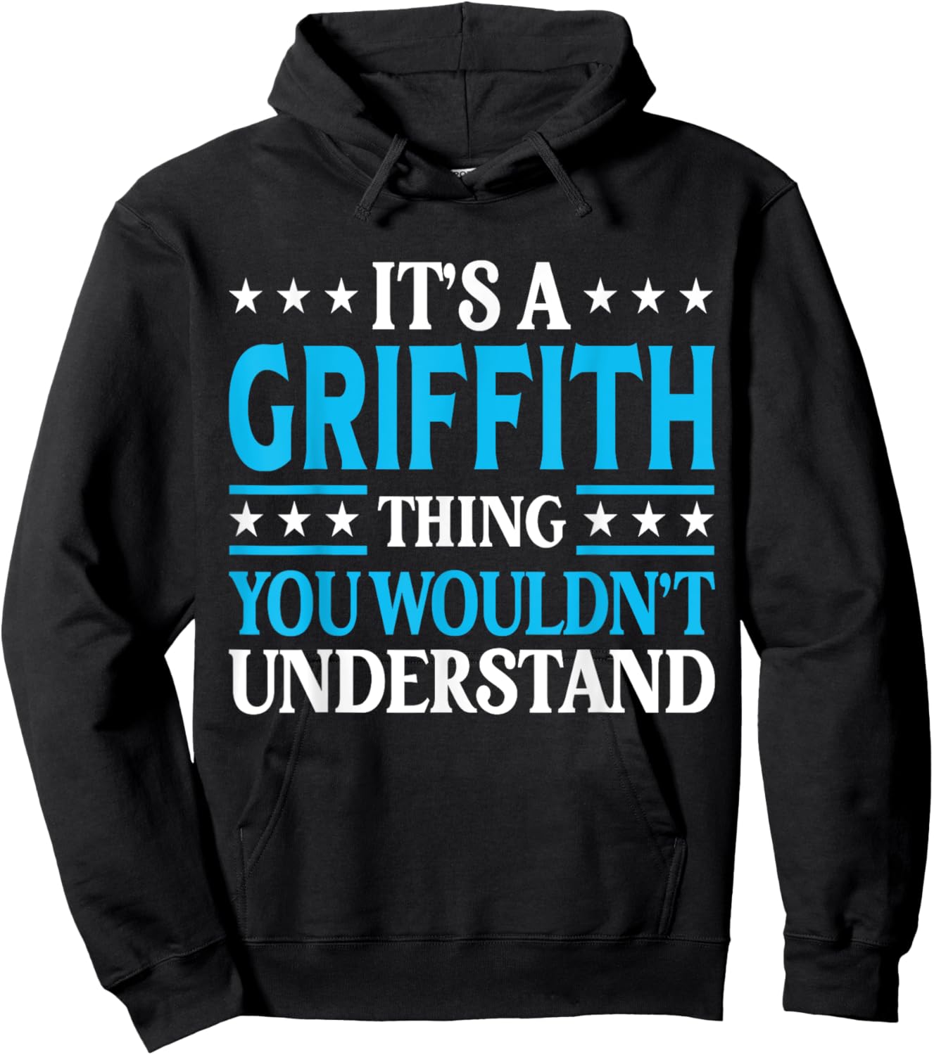 It's A Griffith Thing Surname Funny Last Name Griffith Hoodie - Hoodie | Black