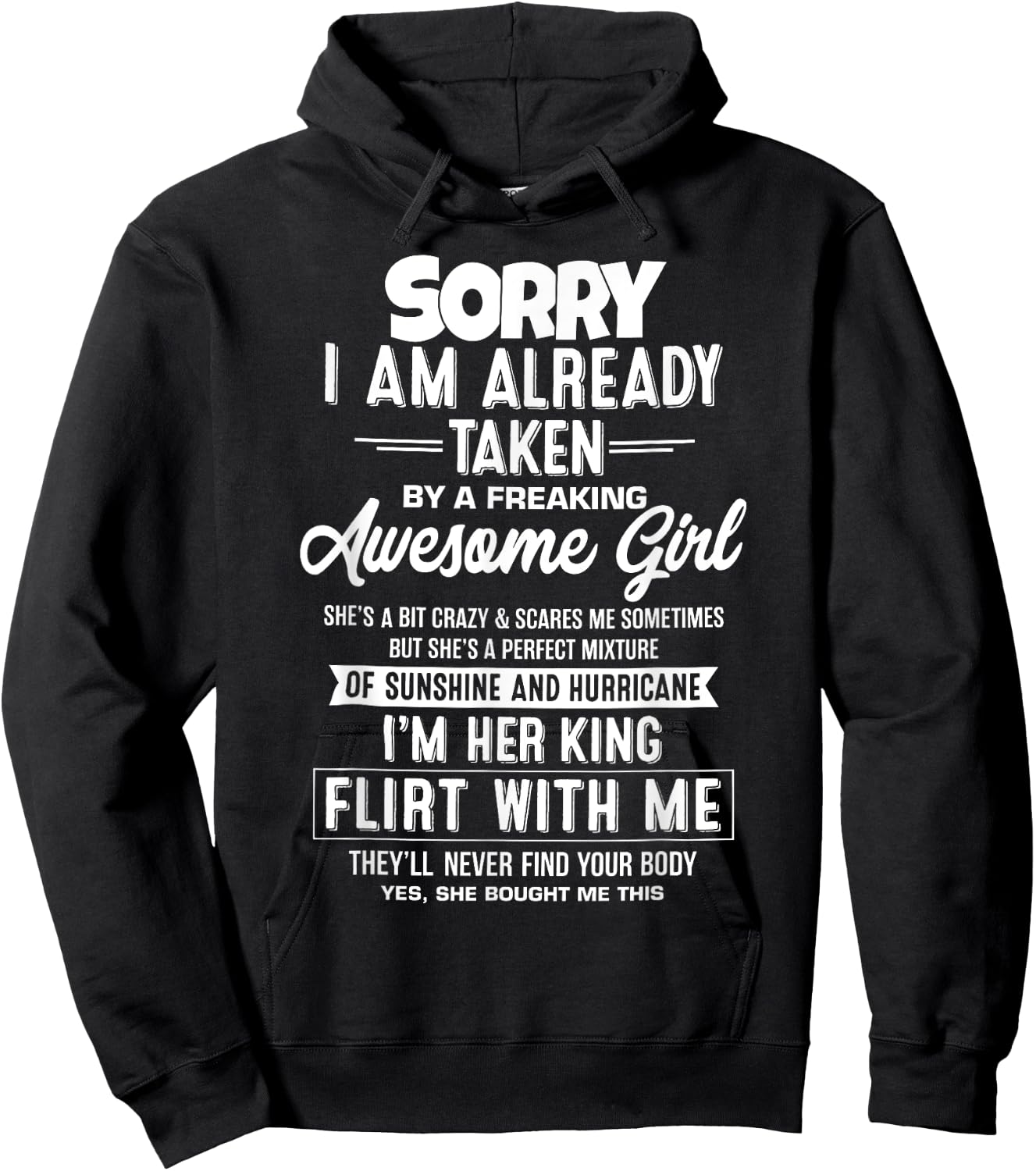 Sorry I Am Already Taken By A Freaking Awesome Girl Funny Hoodie - Hoodie | Black