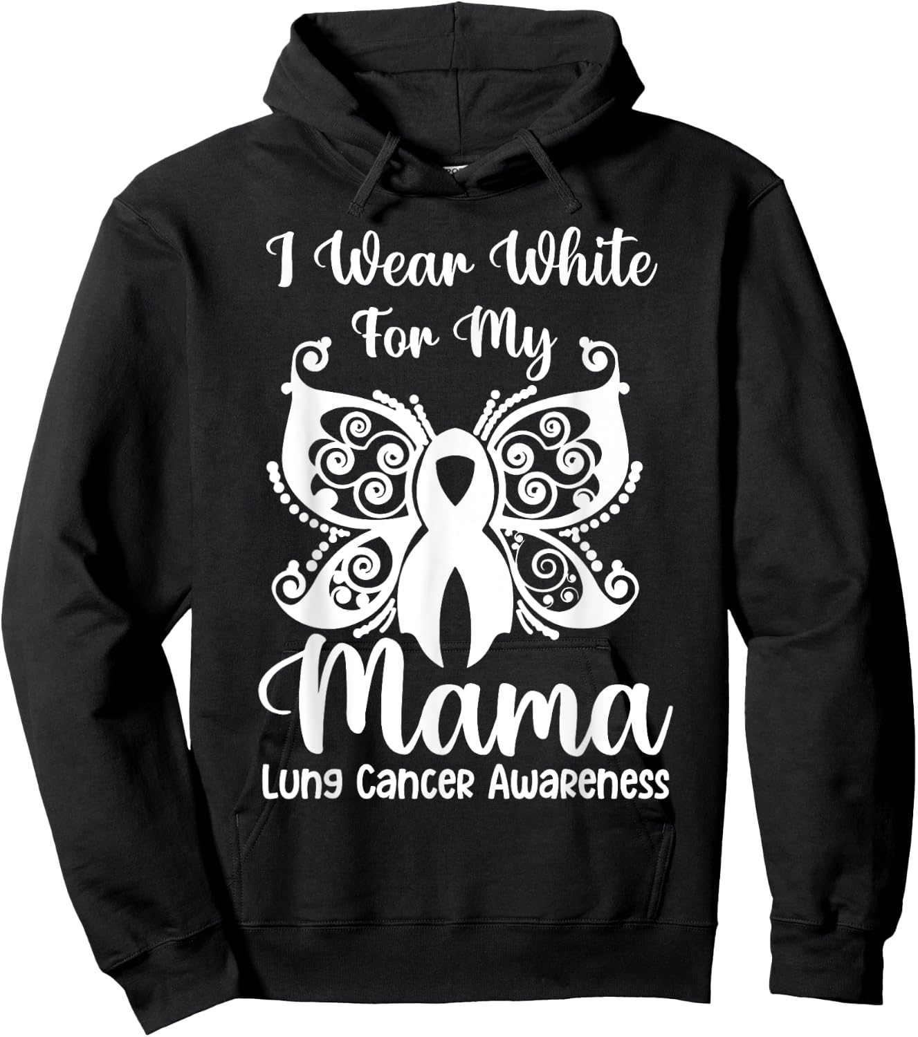 I Wear White For My Mama Lung Cancer Awareness Butterfly Hoodie - Hoodie | Black