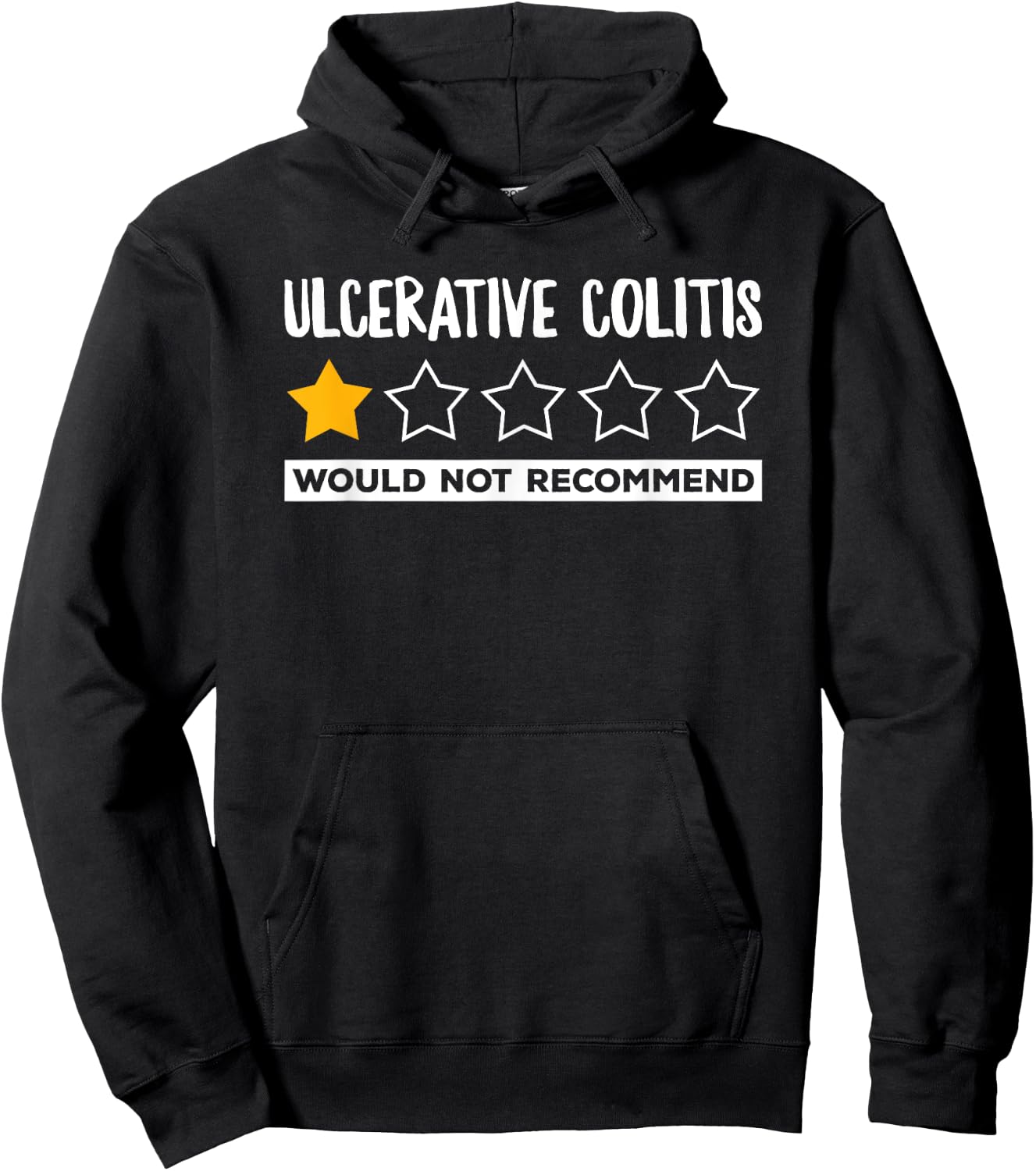 Funny Ulcerative Colitis Would Not Recommend - Black - Small - -Adults - Short Sleeve - Classic Fit - Cotton 60% Polyester 40% Hoodie - Hoodie | Black