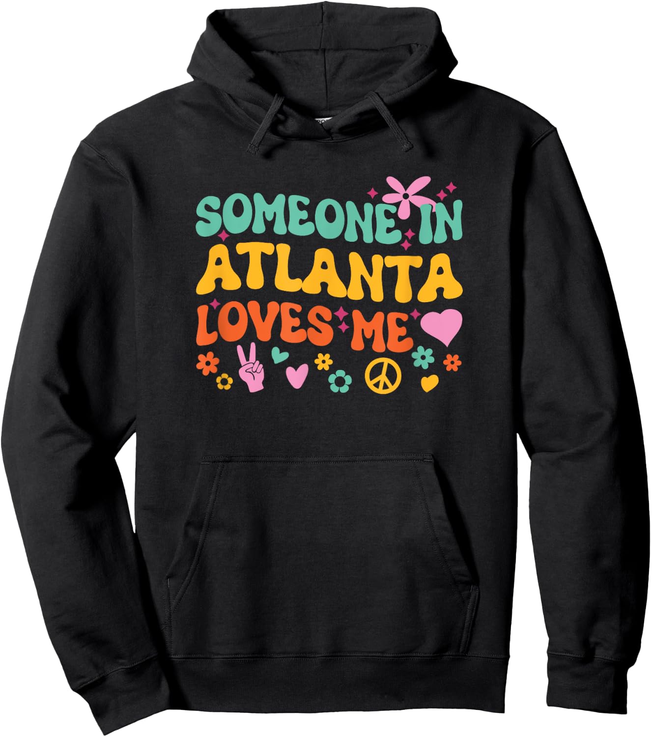 Someone In Atlanta Loves Me Hoodie - Hoodie | Black