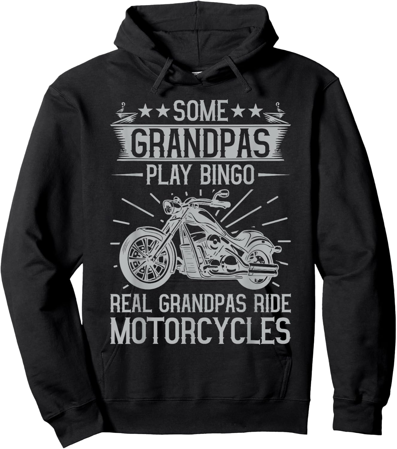 Some Grandpas Play Bingo Real Grandpas Ride Motorcycles Hoodie - Hoodie | Black