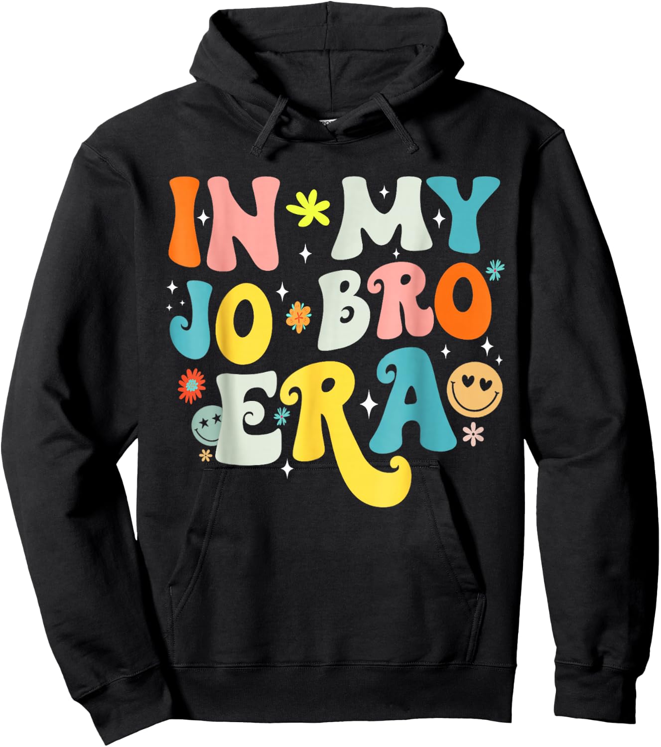 In My Jo Bro Era Funny Groovy Retro In My Job Bro Era Hoodie - Hoodie | Black