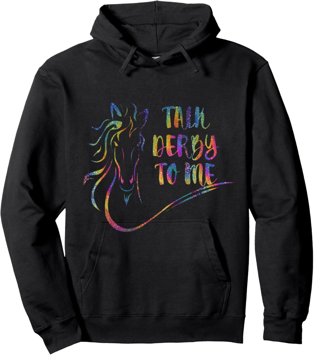 Talk Derby To Me Derby Horse Racing Cute Horse Hoodie - Hoodie | Black