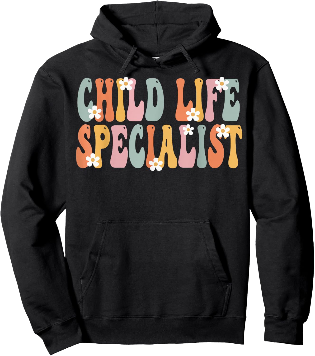 Child Life Specialist Week Groovy Appreciation Day Hoodie - Hoodie | Black