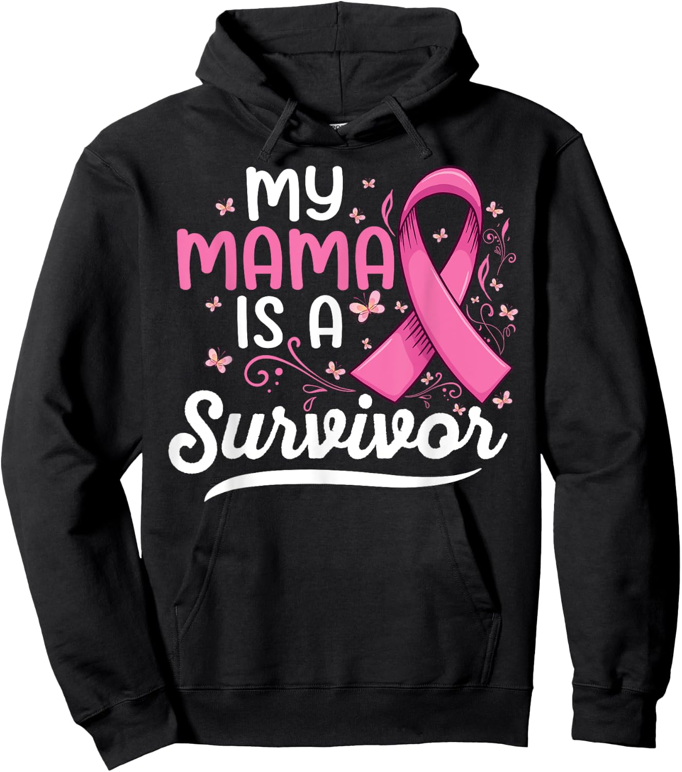 My mama is a survivor Support mom Breast Cancer Awareness Hoodie - Hoodie | Black