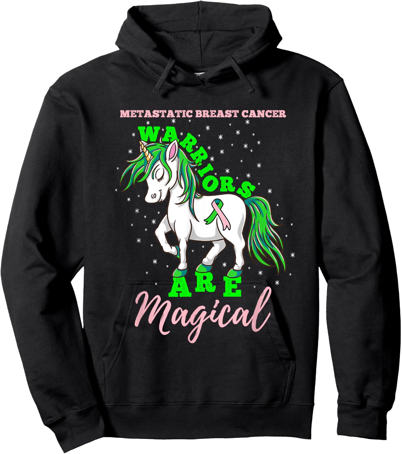 Metastatic Breast Cancer Warriors Are Magical Hoodie - Hoodie | Black