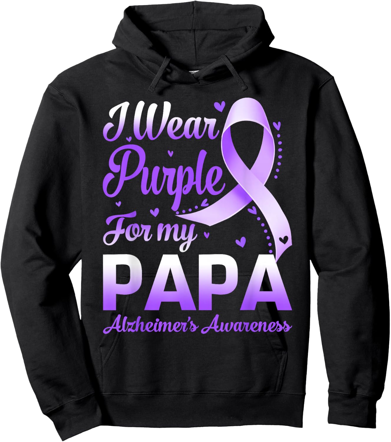 I Wear Purple For My Papa Alzheimer's Awareness Ribbon Hoodie - Hoodie | Black