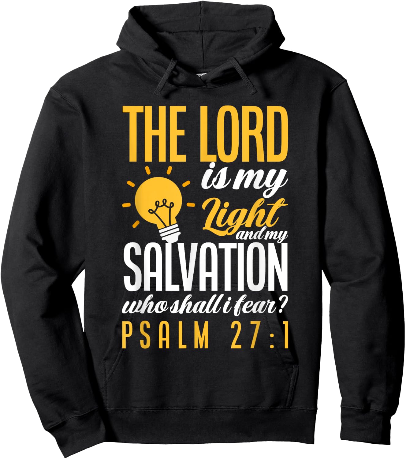 Bible Verse Psalm 27:1 The Lord Is My Light Christian Hoodie - Hoodie | Black