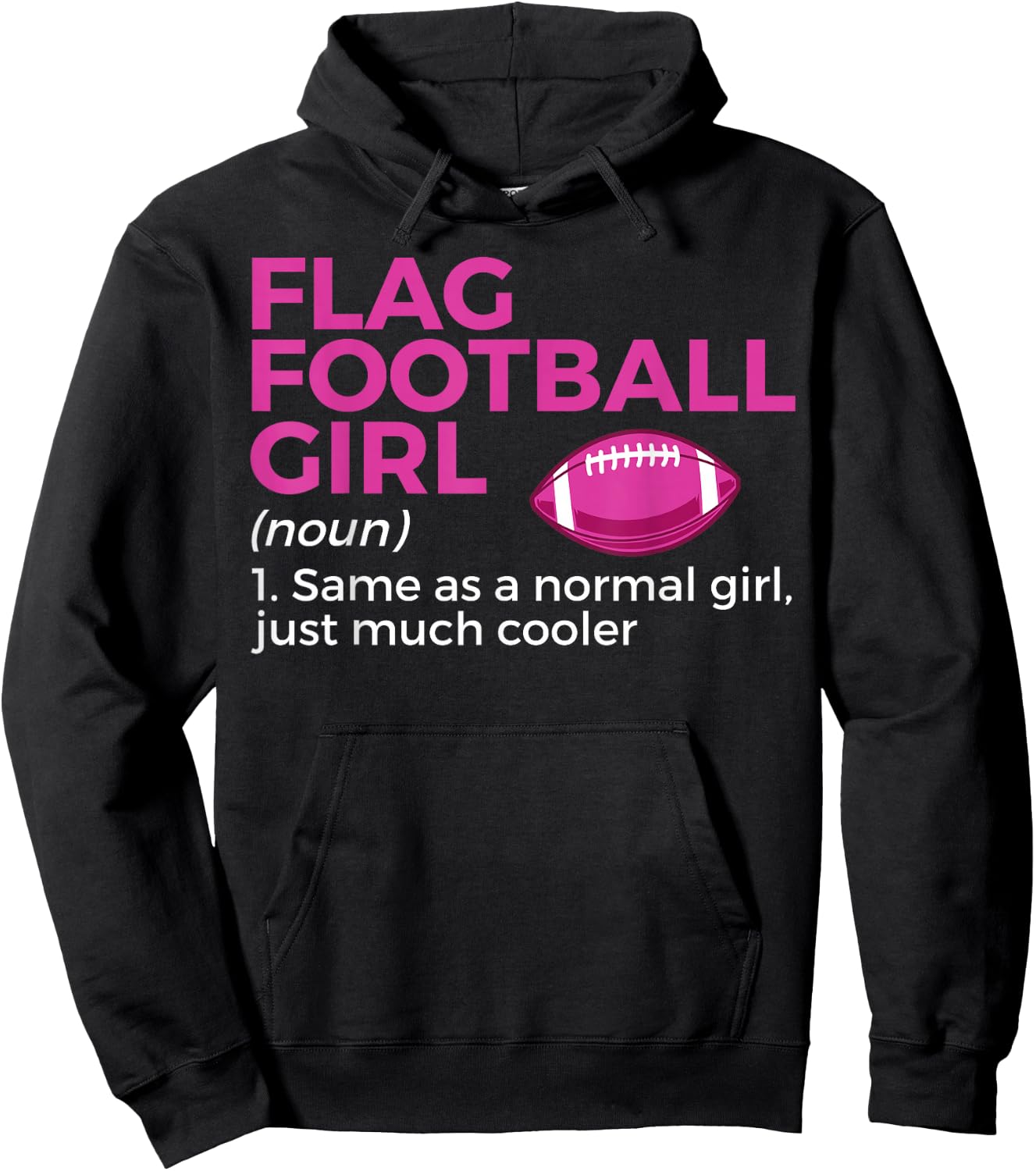 Funny Flag Football Girl Definition Hoodie - Hoodie | Black
