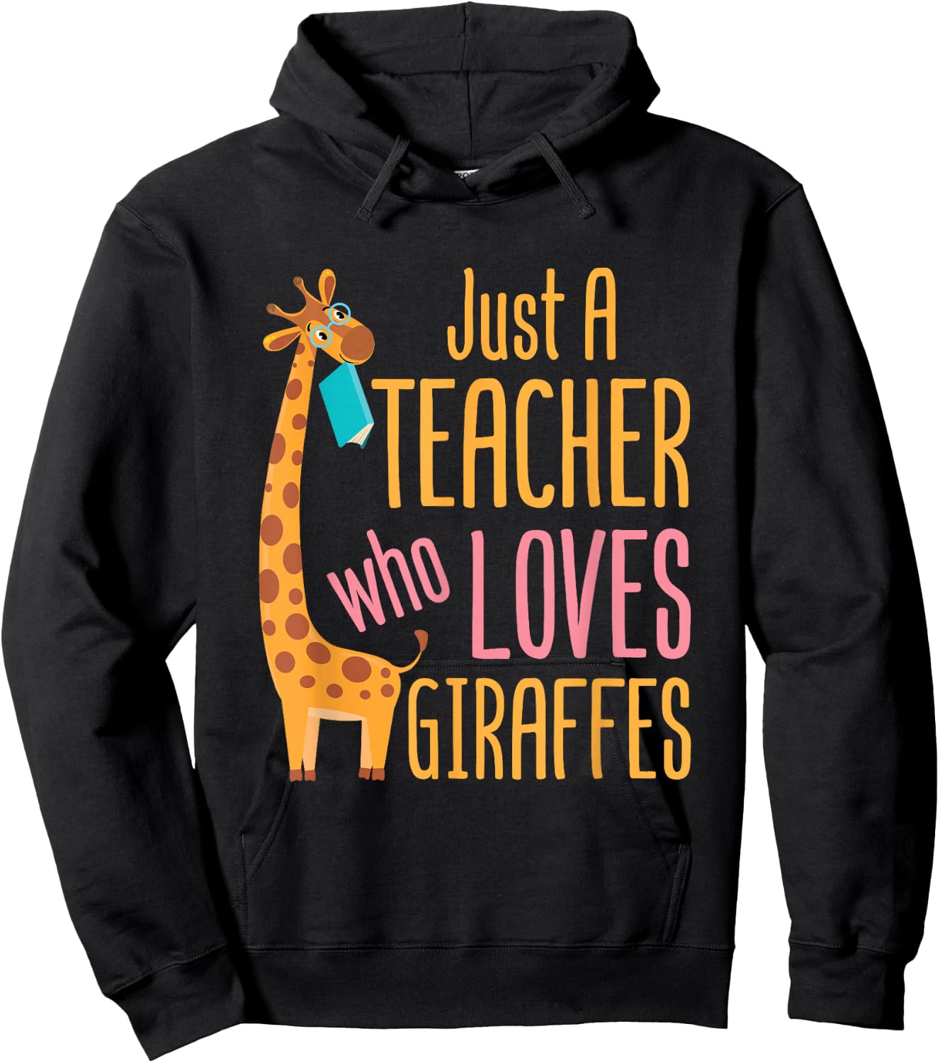 Just a Teacher Who Loves Giraffes Giraffe Lover Educator Hoodie - Hoodie | Black