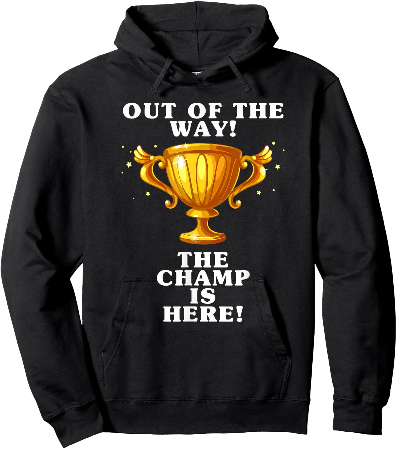 The champ is here, winner, 1st place, winner, tournament Hoodie - Hoodie | Black