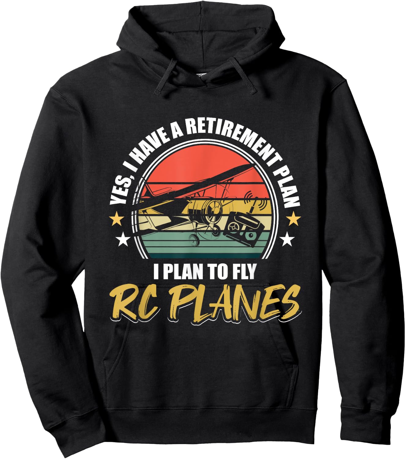 Retro Funny I Have A Retirement Plan I Plan To Fly RC Planes Hoodie - Hoodie | Black