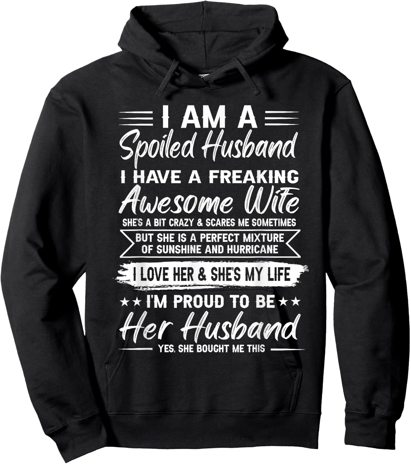 I Am A Spoiled Husband I Have A Freaking Awesome Wife Hoodie - Hoodie | Black