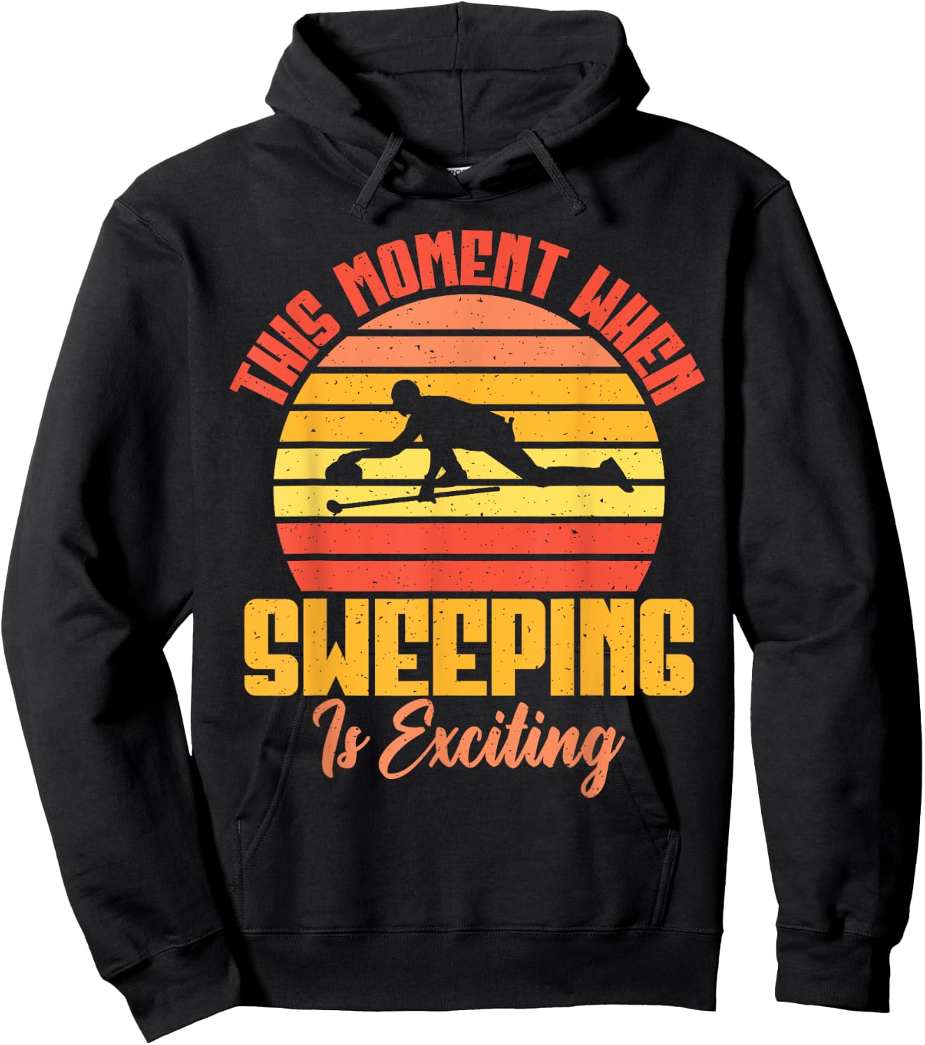 This Moment when Sweeping is exciting funny Curling Hoodie - Hoodie | Black