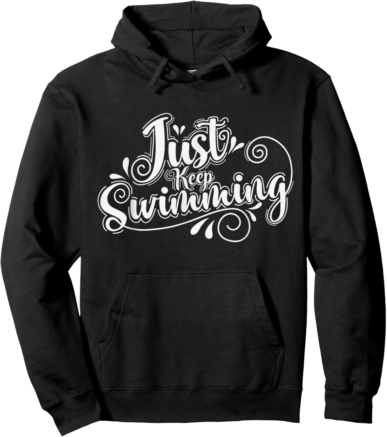 Just Keep Swimming Hoodie - Hoodie | Black
