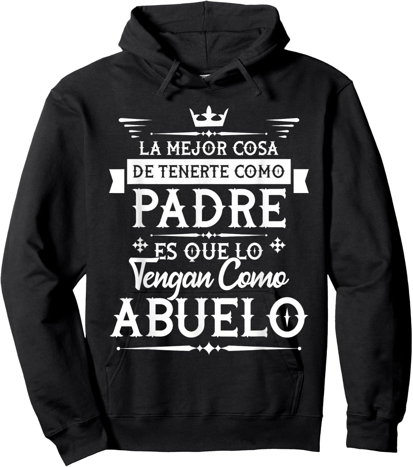 La Mejor Cosa De Tenerte Como Padre - Grandfather Grandpa Hoodie - Hoodie | Black