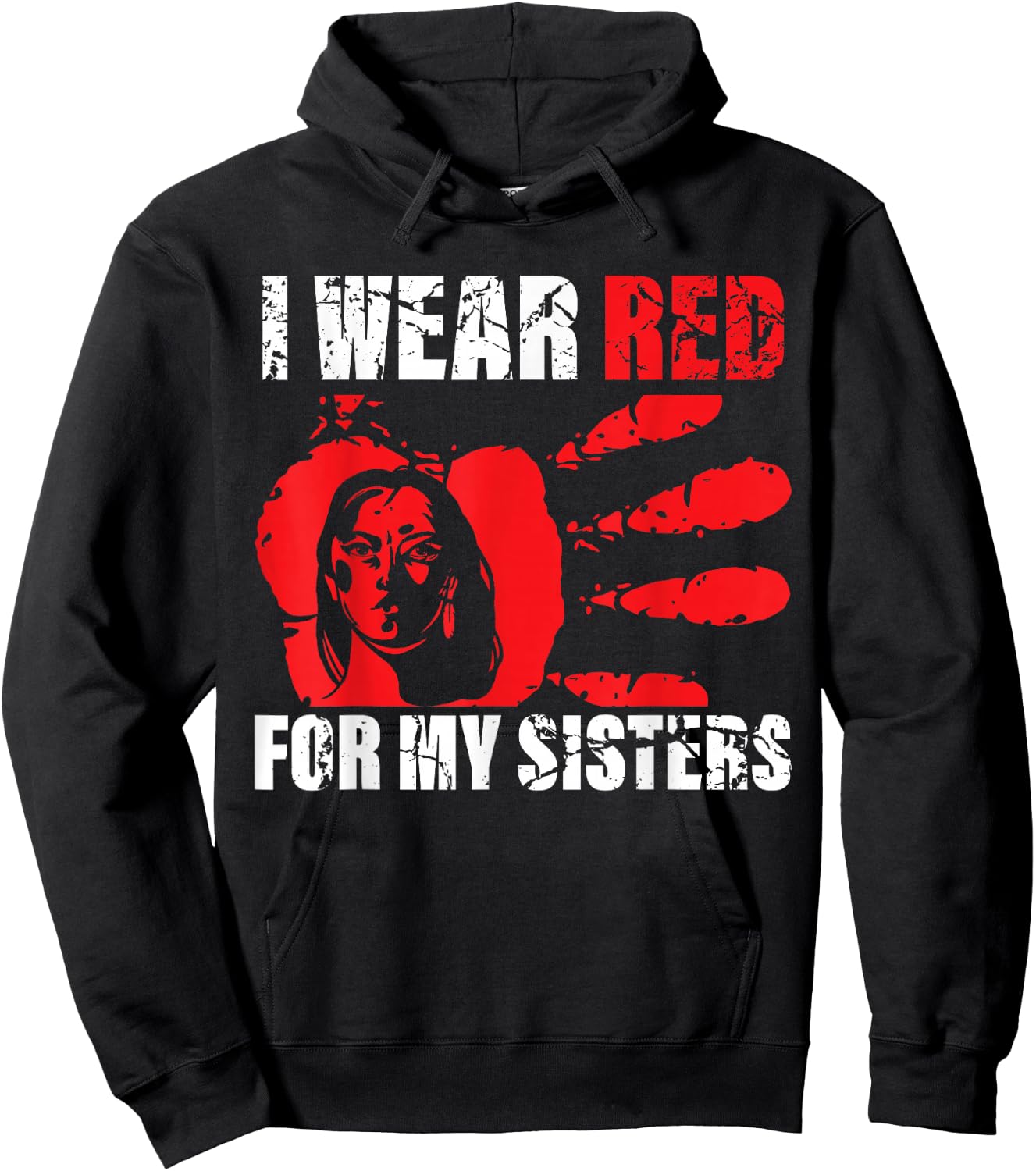 Native America MMIW Awareness - I Wear Red for My Sisters Hoodie - Hoodie | Black