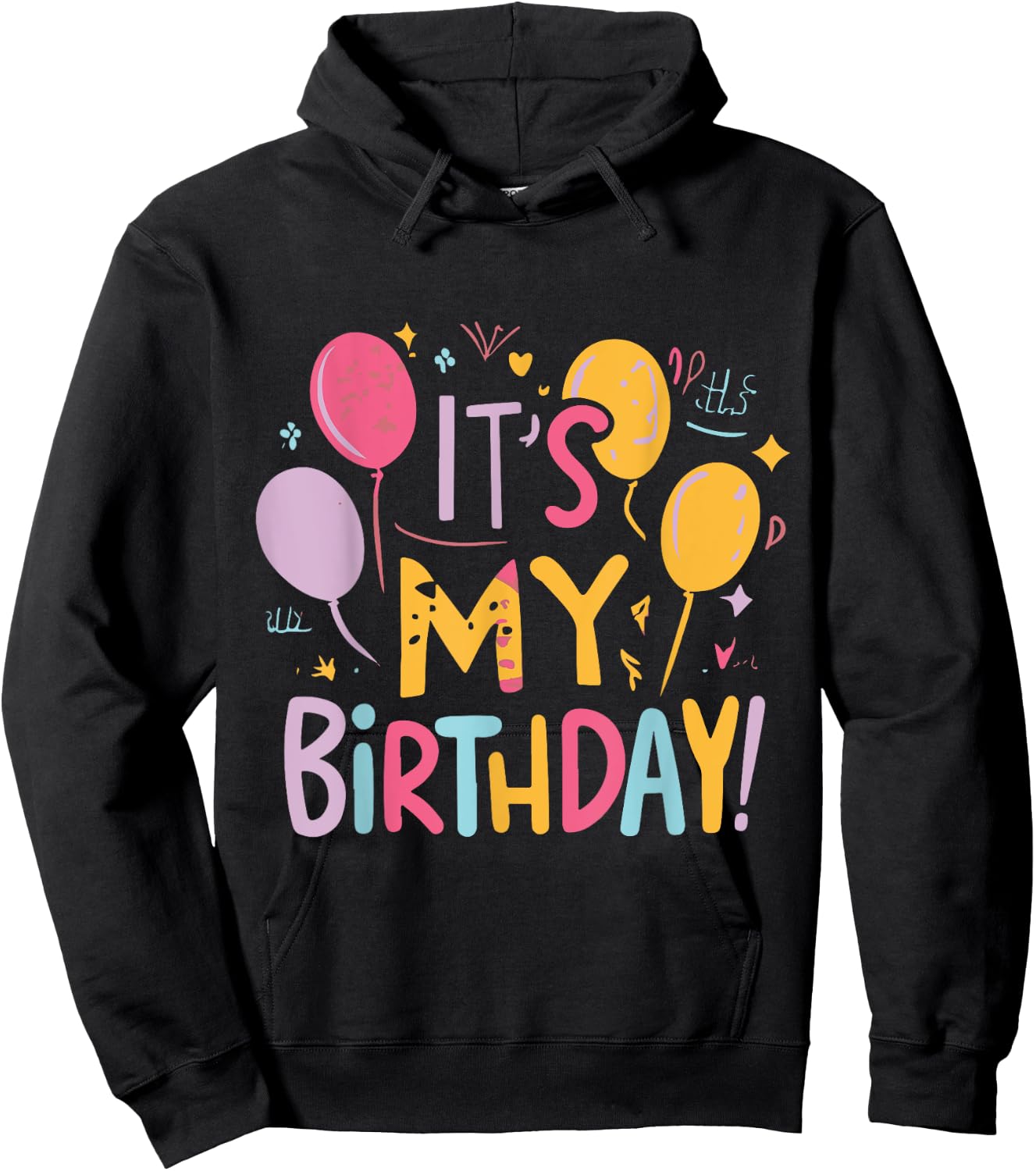 It's My Birthday Hoodie - Hoodie | Black