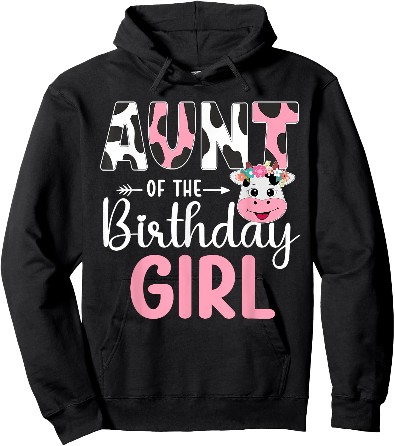 Aunt Of The Birthday Girl Farm Cow 1 St Birthday Girl Hoodie - Hoodie | Black