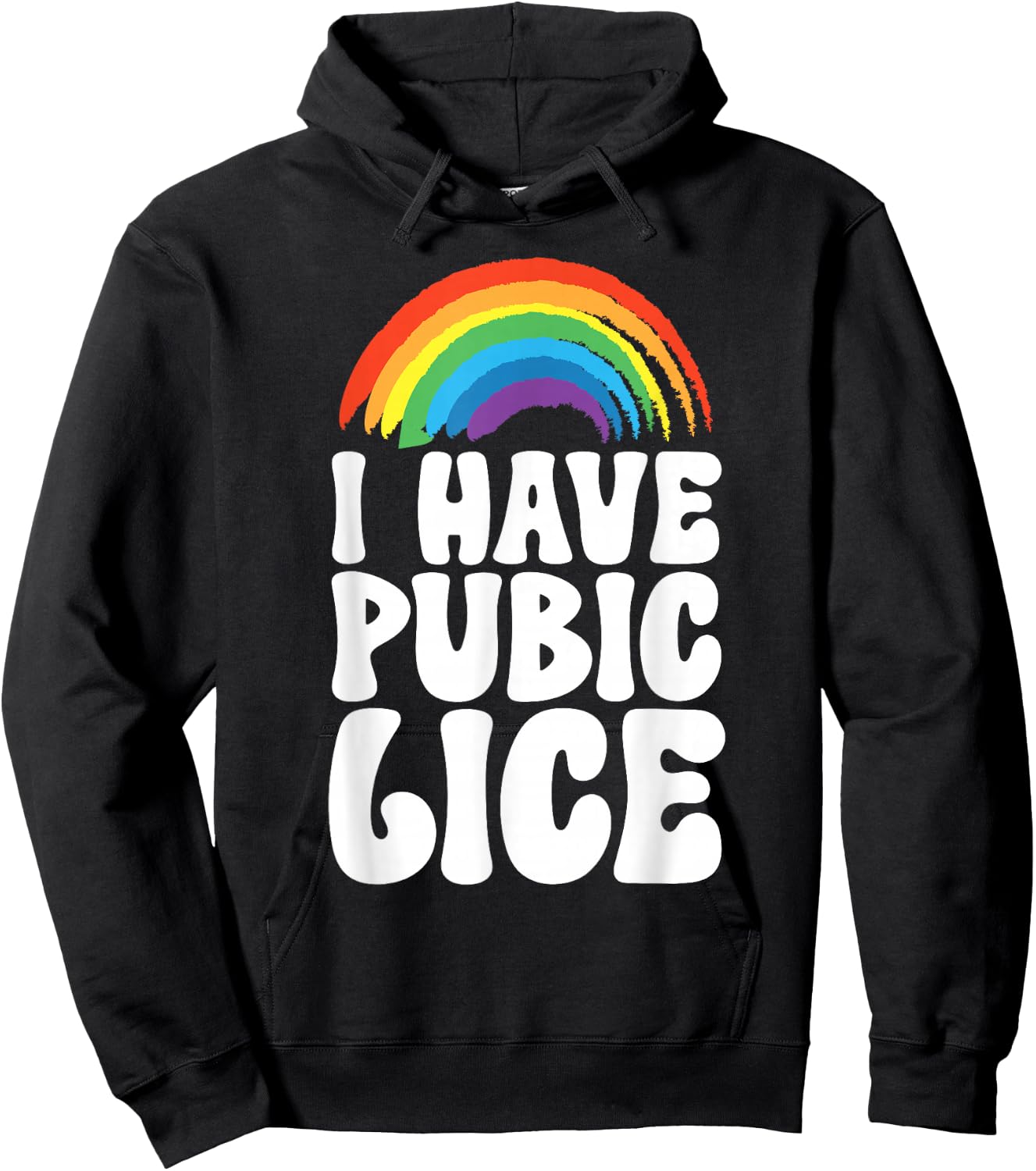 I Have Pubic Lice Hoodie - Hoodie | Black
