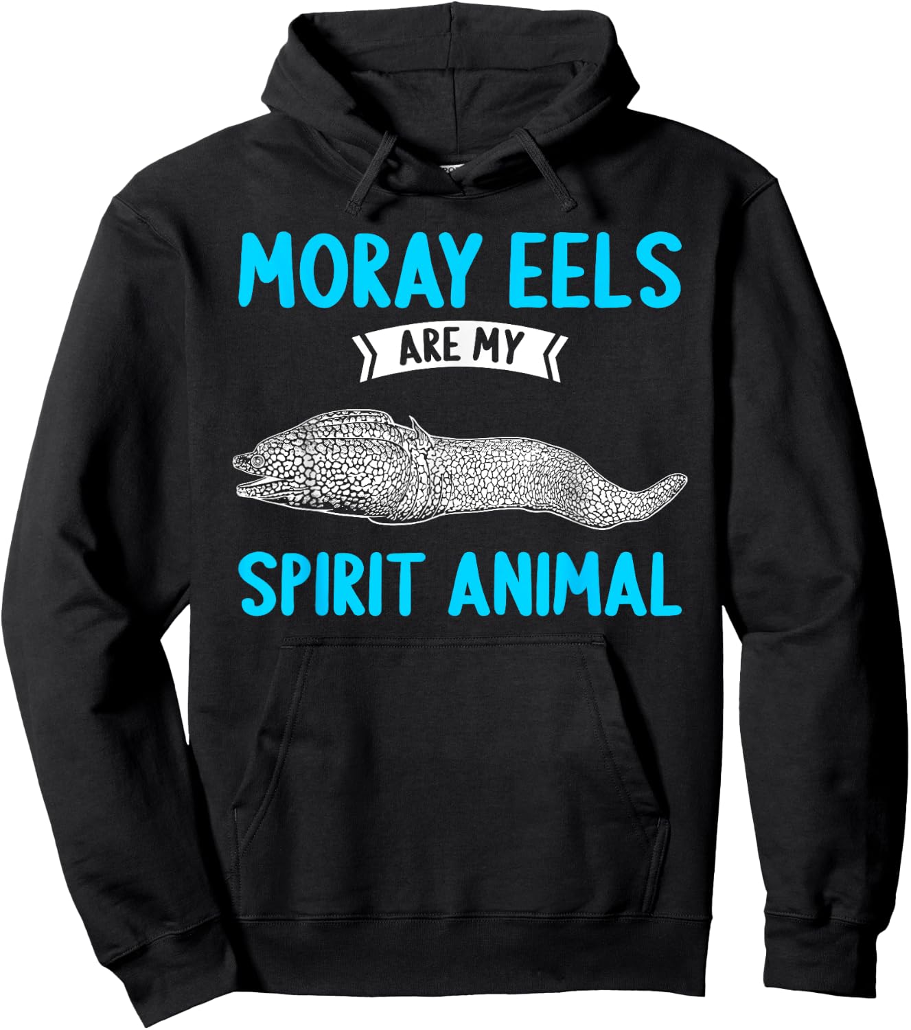 Moray Eels are my Spirit Animal Moray Eel Hoodie - Hoodie | Black