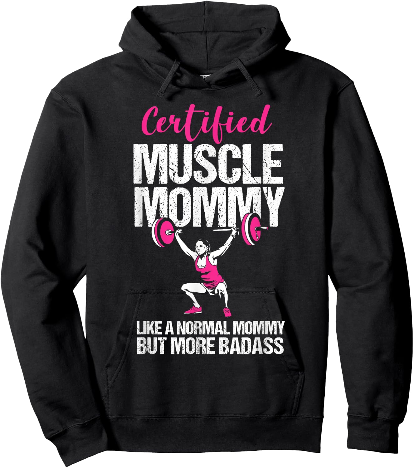 Certified Muscle Mommy Like Normal But Badass Funny Gym Mom Hoodie - Hoodie | Black