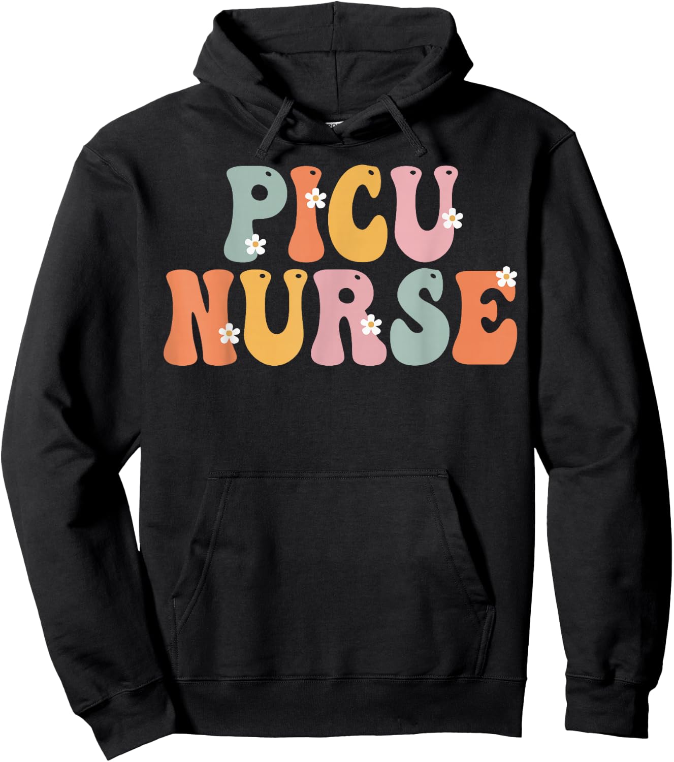 Picu Nurse Week Groovy Appreciation Day For Work Hoodie - Hoodie | Black