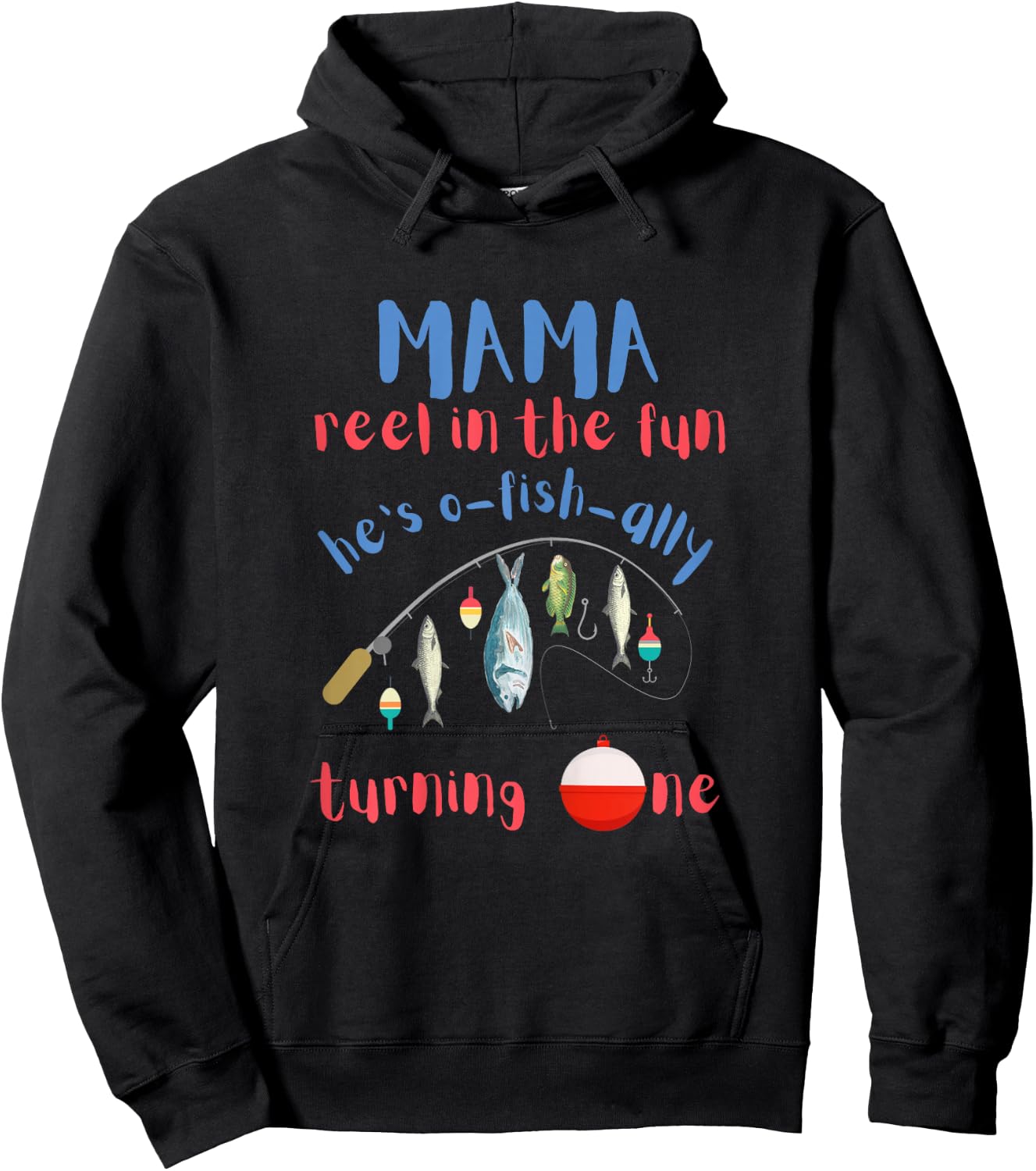 Mama Mom Fishing First Birthday O-fish-ally One 1st Bday Hoodie - Hoodie | Black