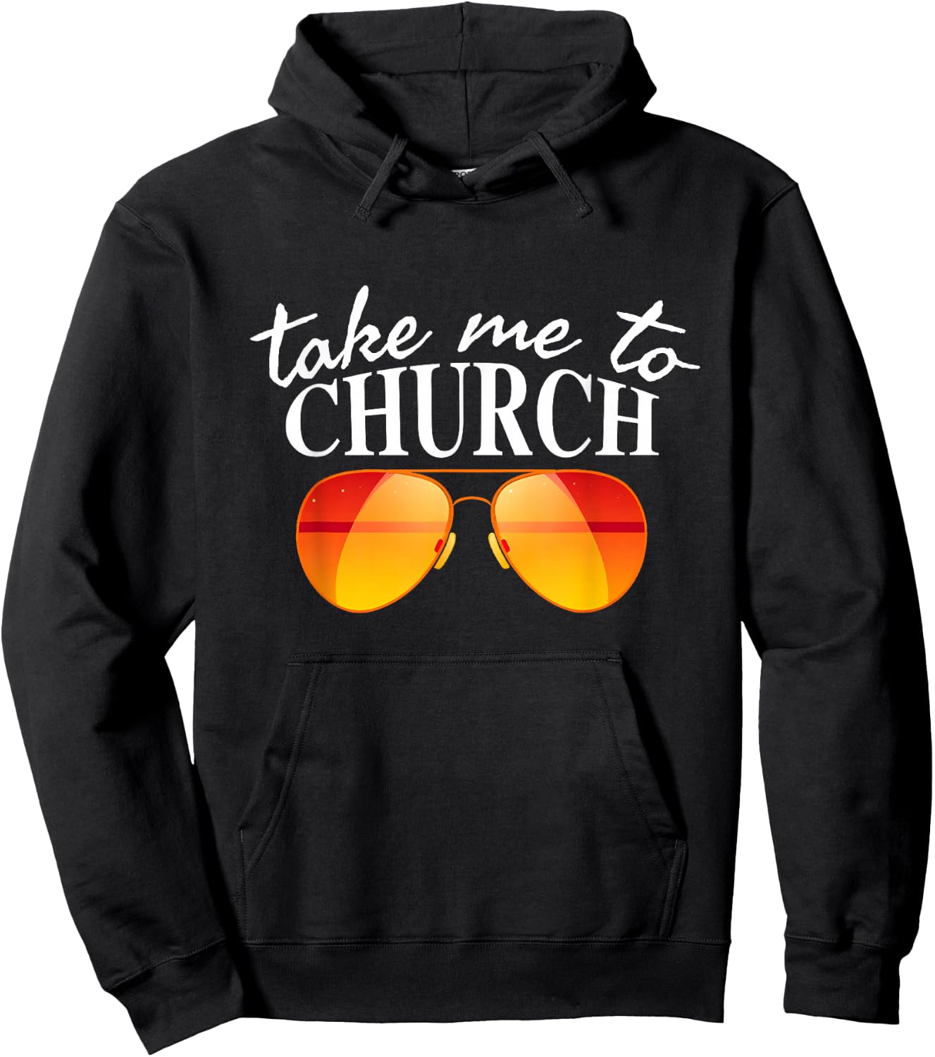 Take Me To The Church Cool Sunglasses Religious Christian Hoodie - Hoodie | Black