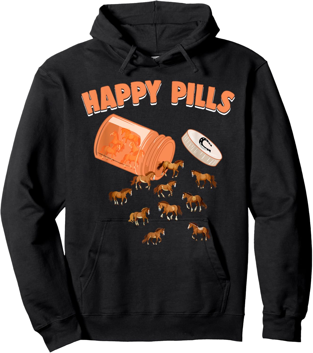 Happy Pills Horse Funny Equine Pony Farm Animal Lovers Humor Hoodie - Hoodie | Black