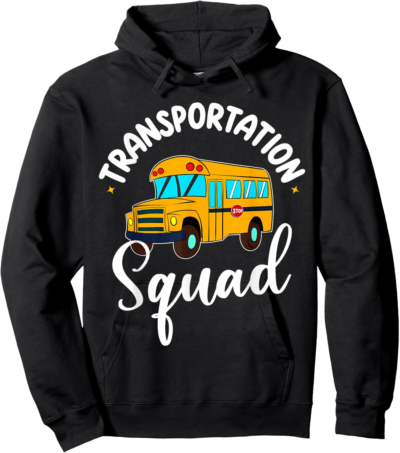 Funny School Bus Driver Back To School Transportation Squad Hoodie - Hoodie | Black