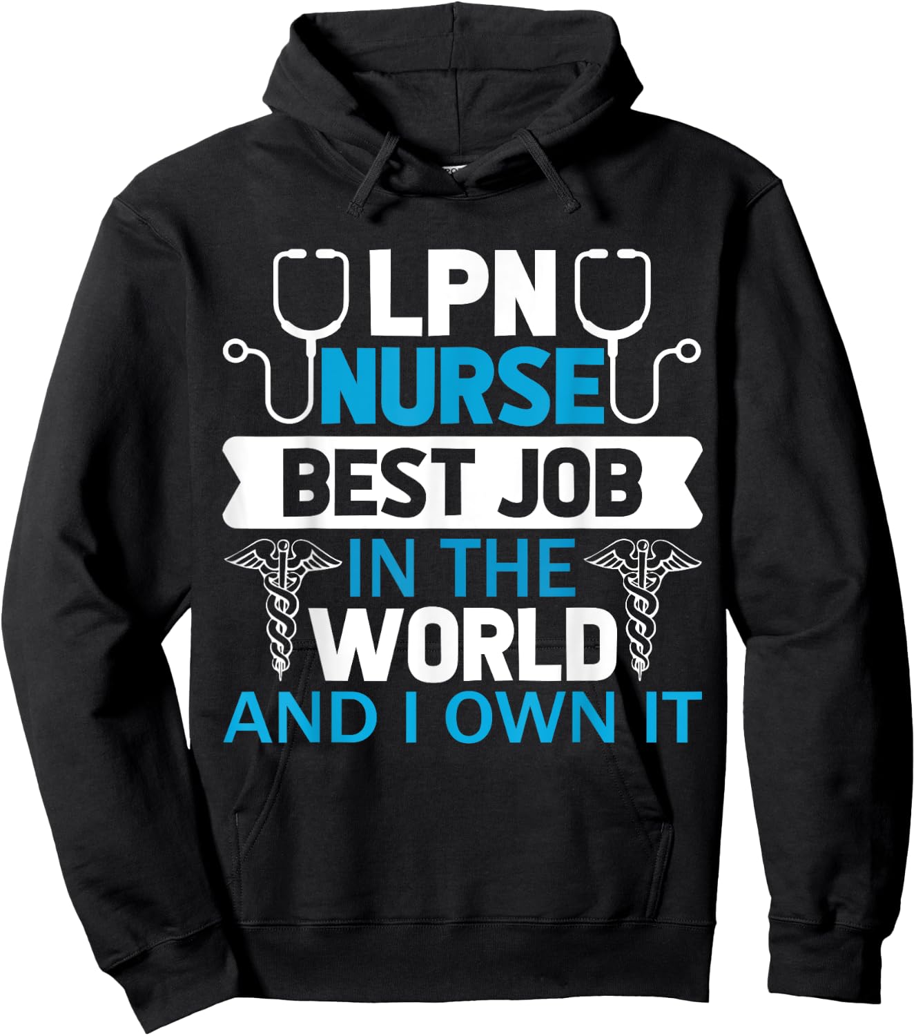 LPN Nurse Best Job In The World And I Own It Hoodie - Hoodie | Black