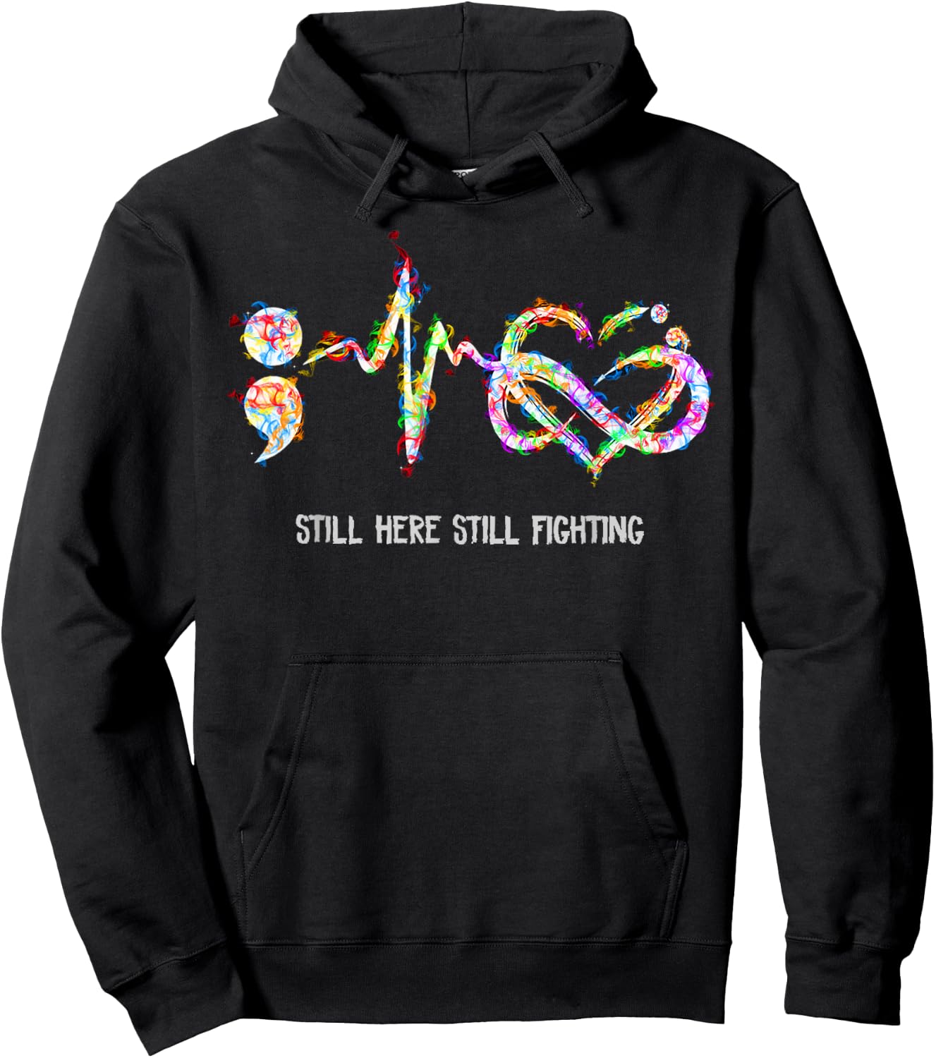 Still Here Still Fighting Suicide Prevention Awareness Hoodie - Hoodie | Black