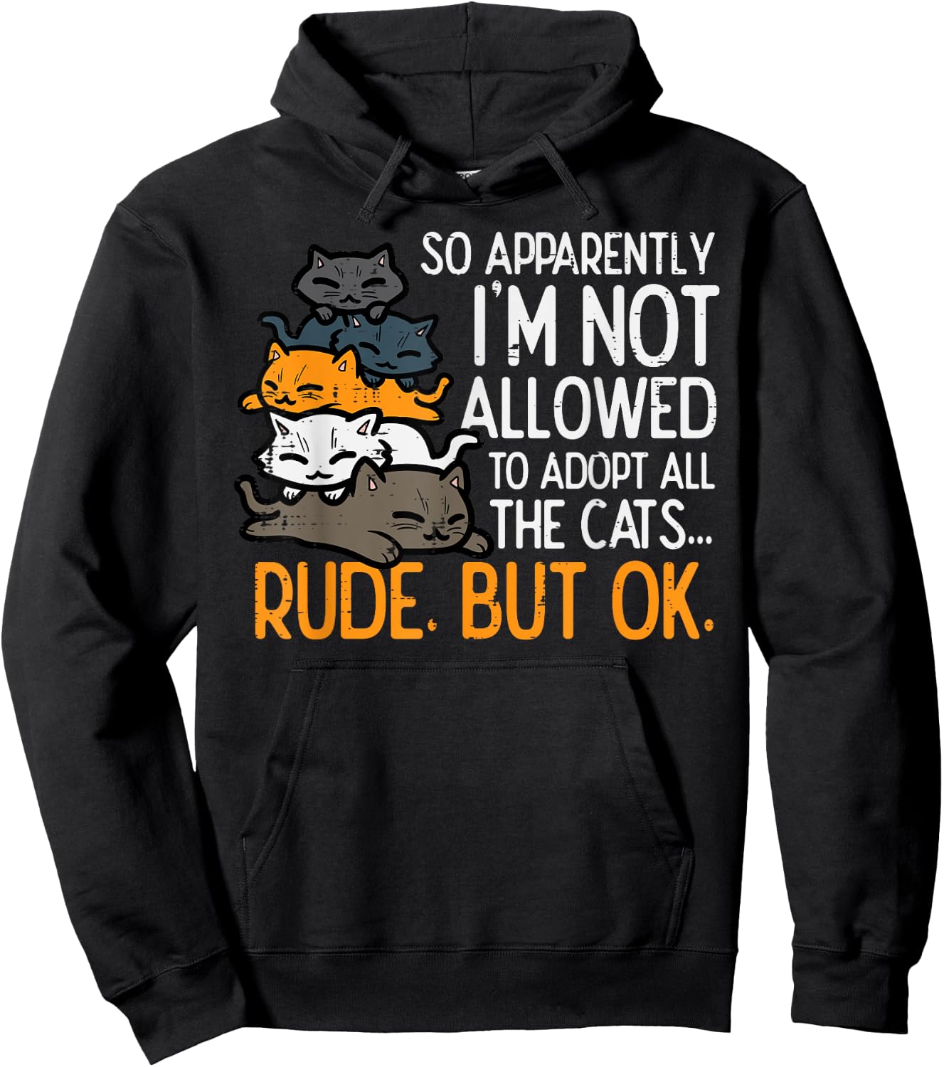 Im Not Allowed To Adopt All Cats Pet Lover Men Women Kids Hoodie - Hoodie | Black