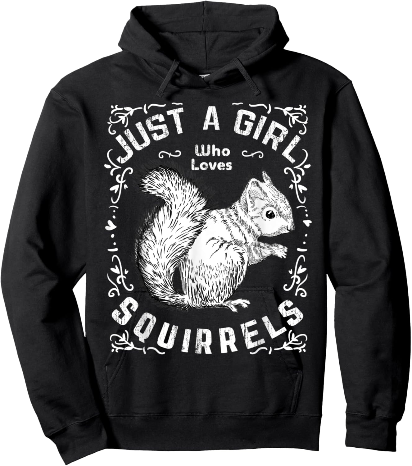 Just A Girl Who Loves Squirrels Funny Forest Animal Lovers Hoodie - Hoodie | Black