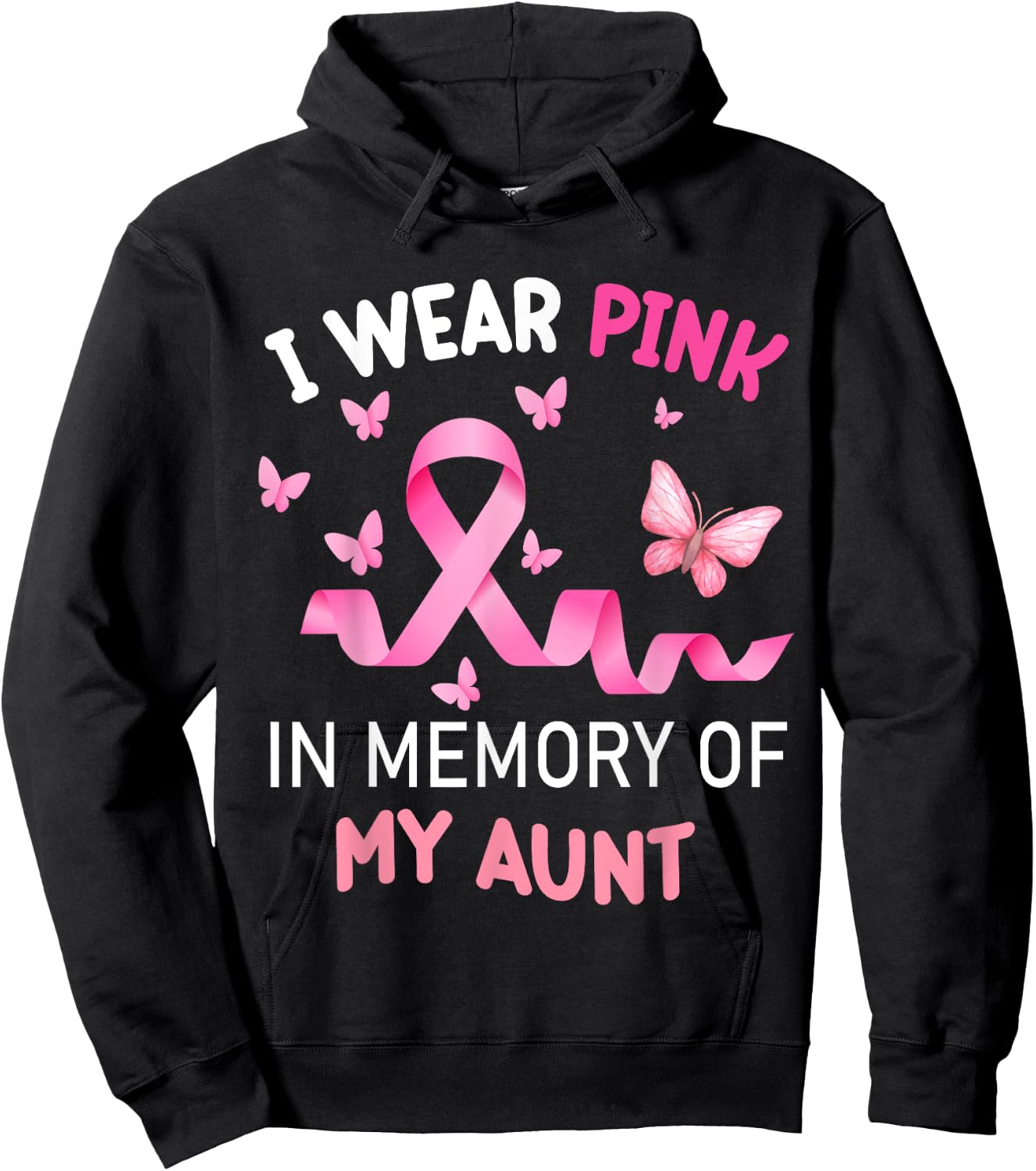 I Wear Pink In Memory Of My Aunt Breast Cancer Hoodie - Hoodie | Black