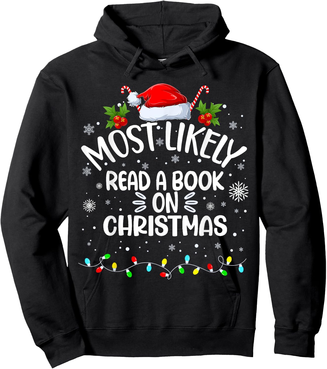 Most Likely To Read A Book On Christmas Hoodie - Hoodie | Black