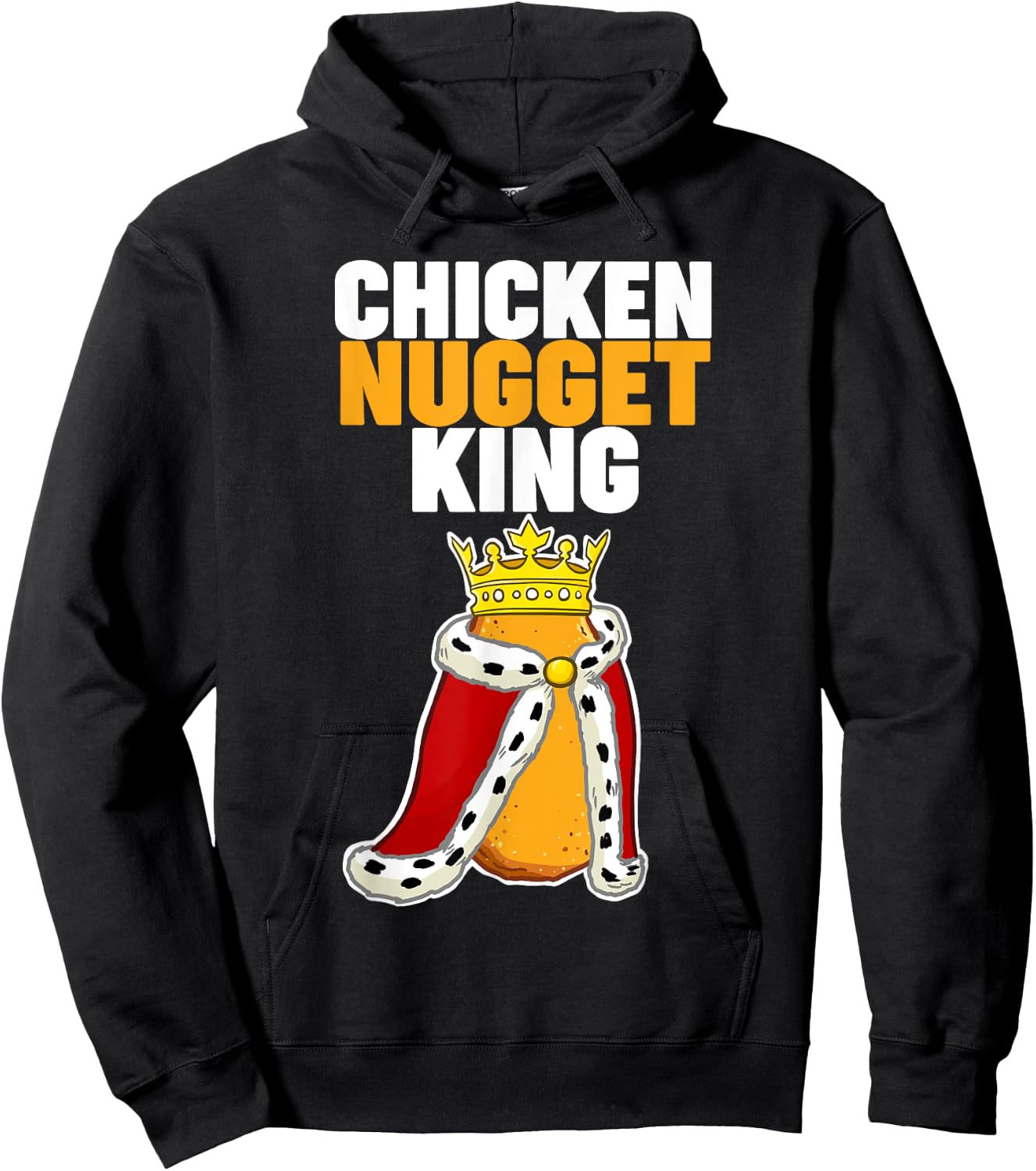 Chicken Nugget King Hoodie - Hoodie | Black