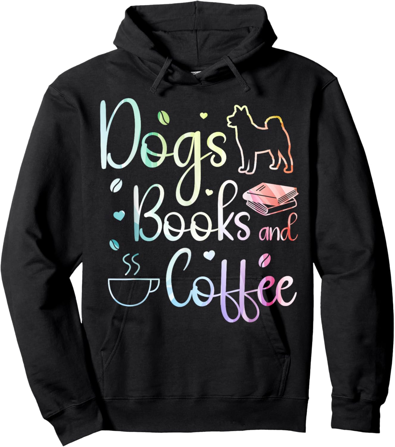 Dogs Books And Coffee Hoodie - Hoodie | Black