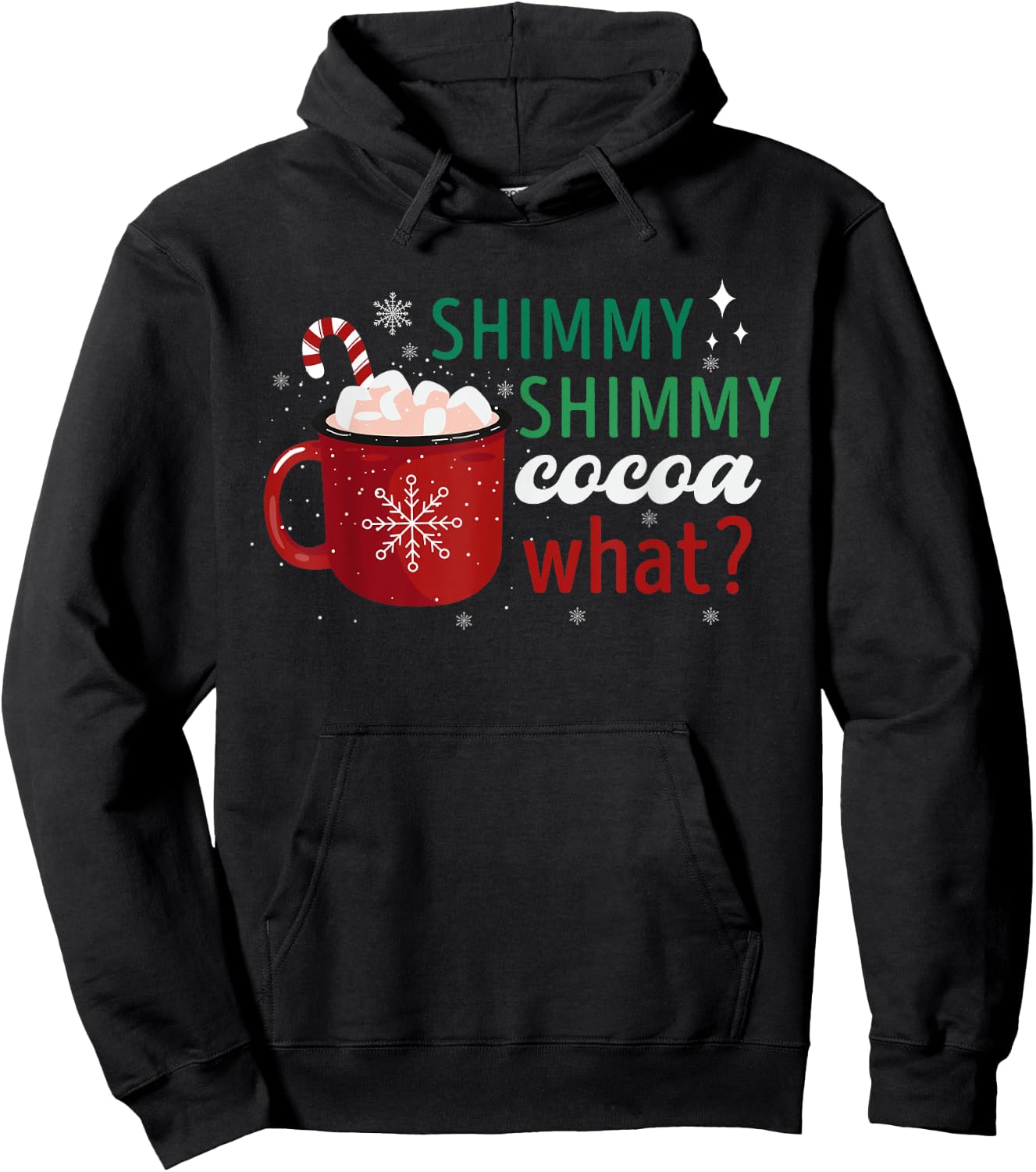 Shimmy Shimmy Cocoa What Apparel Merry Christmas Drink Hoodie - Hoodie | Black