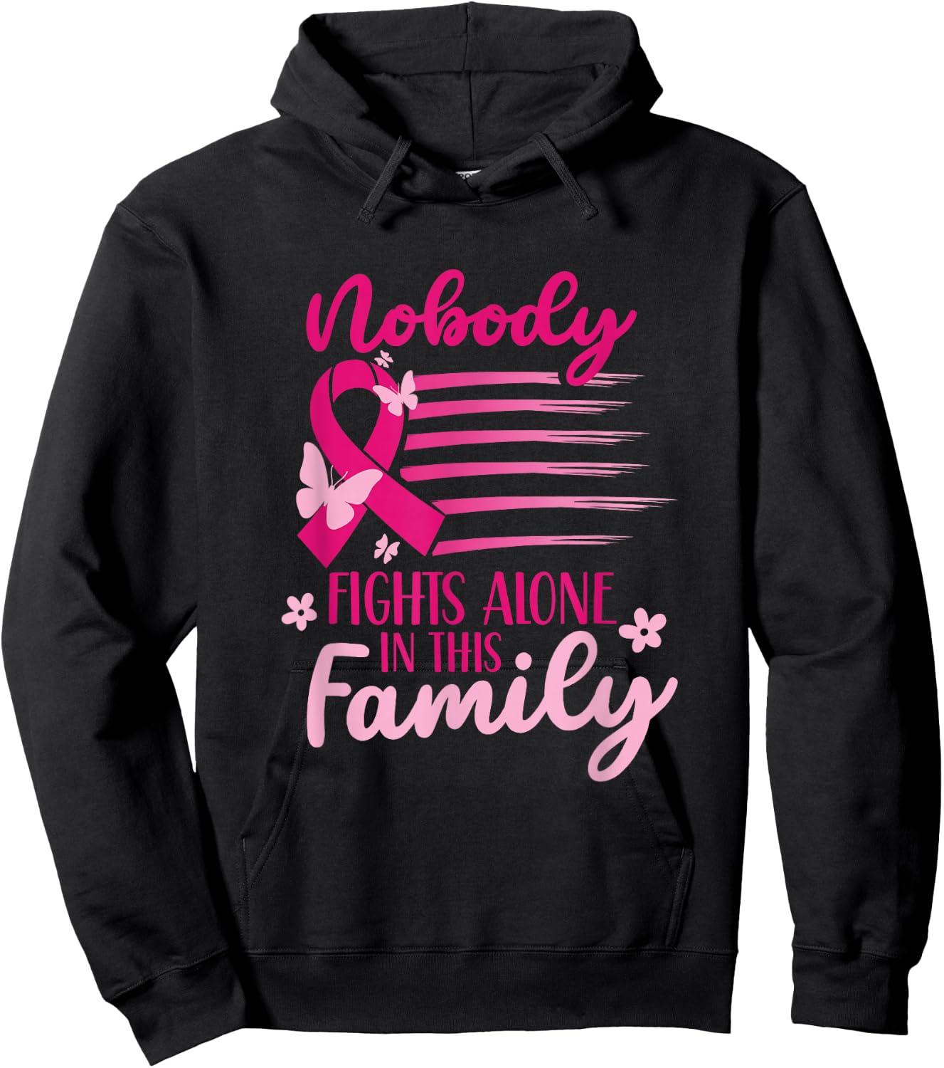 Nobody Fights Alone In This Family Pink Breast Cancer Hoodie - Hoodie | Black