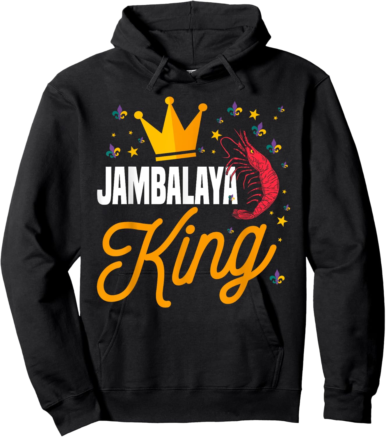 Funny Jambalaya King Costume Mardi Gras Cajun Cuisine Men Hoodie - Hoodie | Black