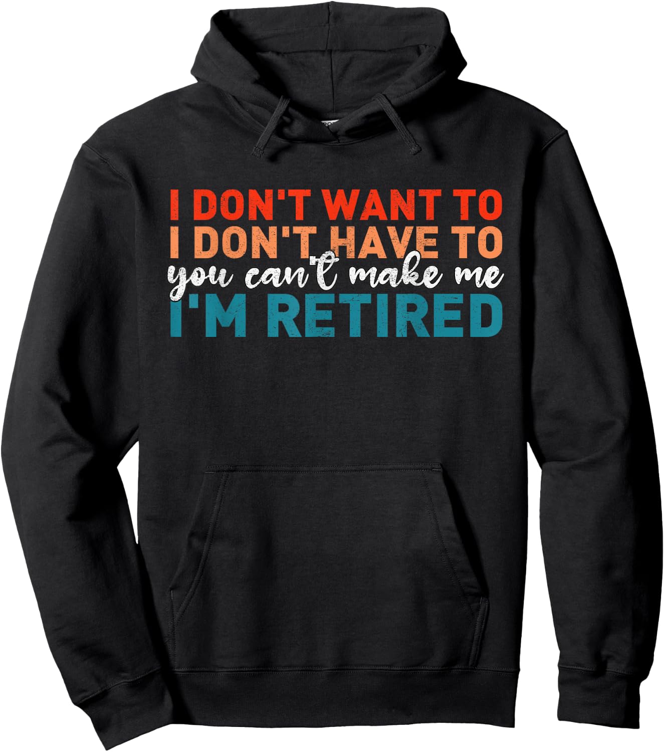 Funny Saying for Retirement Retired Women Men Hoodie - Hoodie | Black